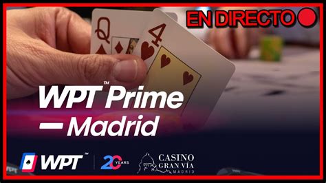 poker en vivo madrid.